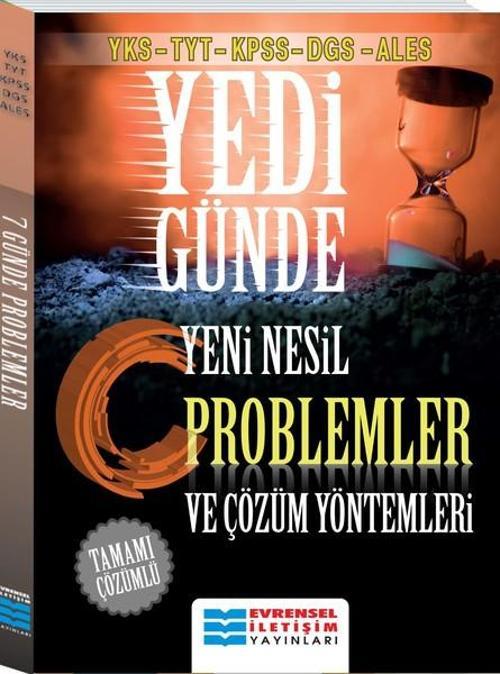 YKS TYT KPSS DGS ALES Yedi Günde Tamami Çözümlü Yeni Nesil Problemler ve Çözüm Yöntemleri