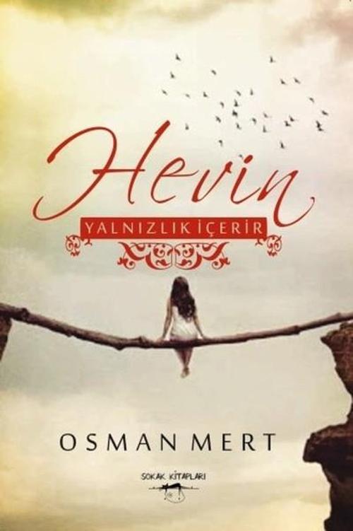 Hevin Yalnızlık İçerir