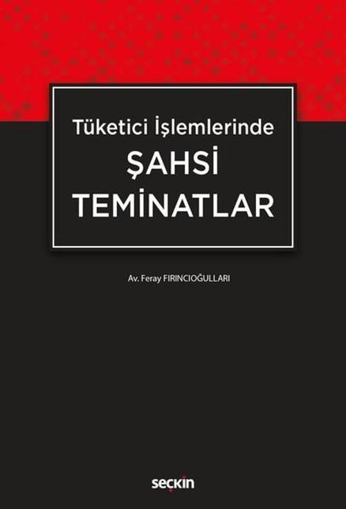 Tüketici İşlemlerinde Şahsi Teminatlar