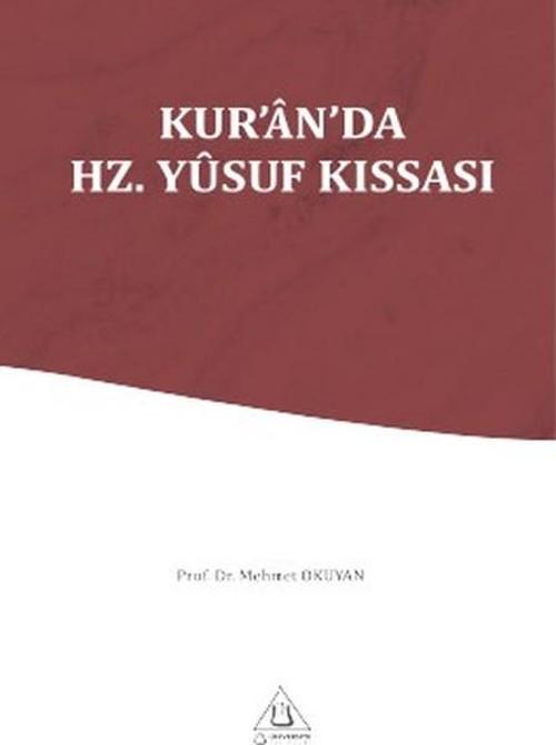 Kuranda Hz. Yusuf Kıssası