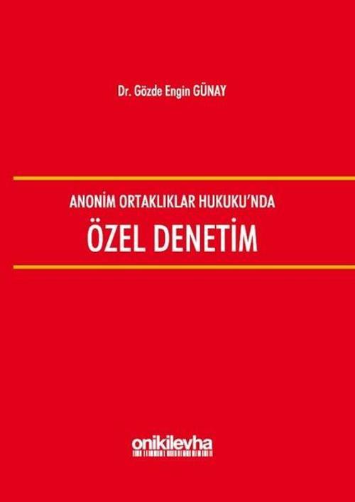 Anonim Ortaklıklar Hukuku'nda Özel Denetim