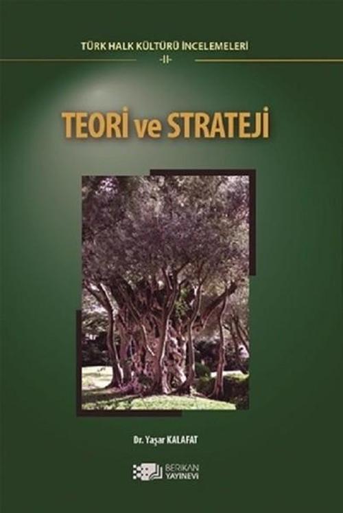 Teori ve Strateji-Türk Halk Kültürü İncelemeleri 2