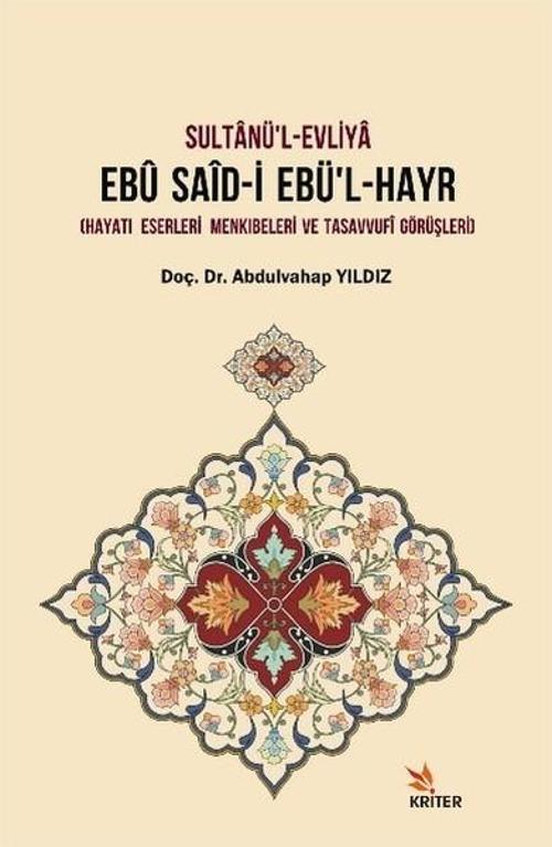 Sultanül-Evliya Ebu Said-i Ebül-Hayr