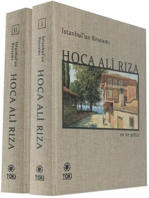 İstanbul'un Ressamı Hoca Ali Rıza Ev ve Şehir-2 Cilt Takım
