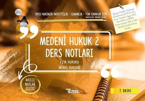 Medeni Hukuk 2 Ders Notları Eşya Hukuku-Miras Hukuku