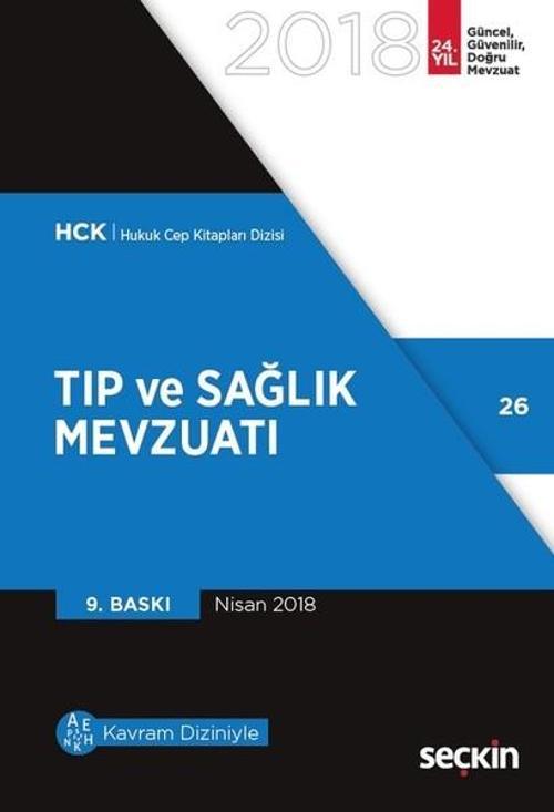 2018 Tıp ve Sağlık Mevzuatı-Hukuk Cep Kitapları Dizisi