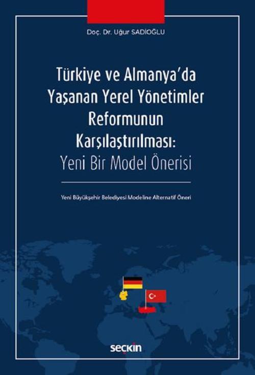 Türkiye ve Almanya'da Yaşanan Yerel Yönetimler Reformunun Karşılaştırılması
