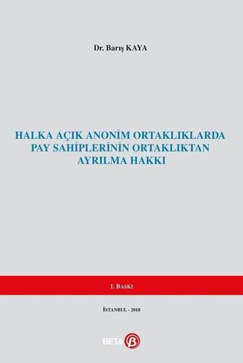 Halka Açık Anonim Ortaklıklarda Pay Sahiplerinin Ortaklıktan Ayrılma Hakkı
