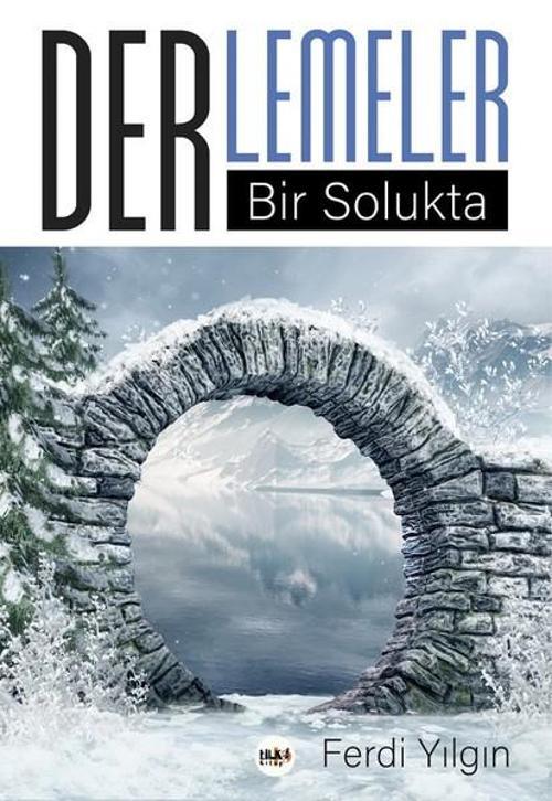 Derlemeler-Bir Solukta