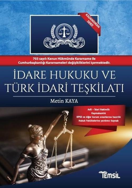 İdare Hukuku ve Türk İdari Teşkilatı