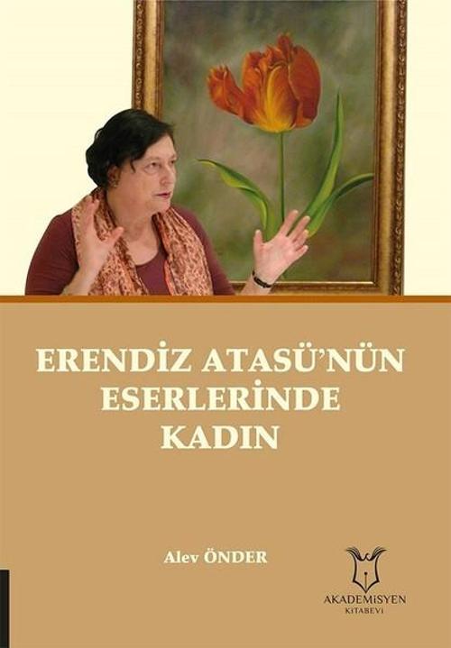Erendiz Atasünün Eserlerinde Kadın