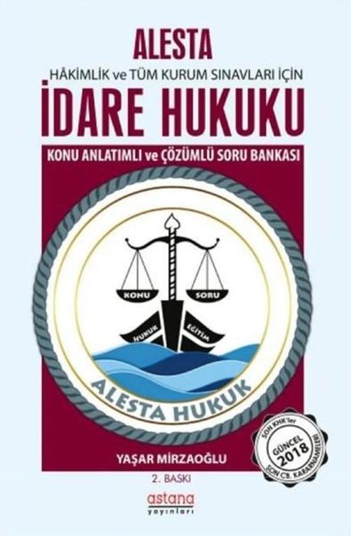 Alesta-İdare Hukuku-Konu Anlatımlı ve Çözümlü Soru Bankası