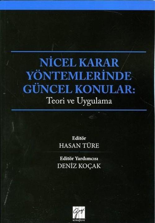 Nicel Karar Yöntemlerinde Güncel Konular-Teori ve Uygulama