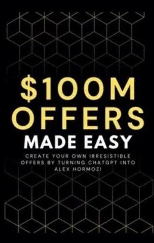 100M Offers Made Easy