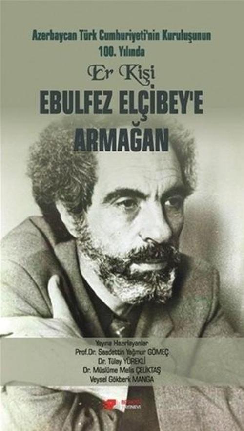 Ebulfez Elçibey'e Armağan