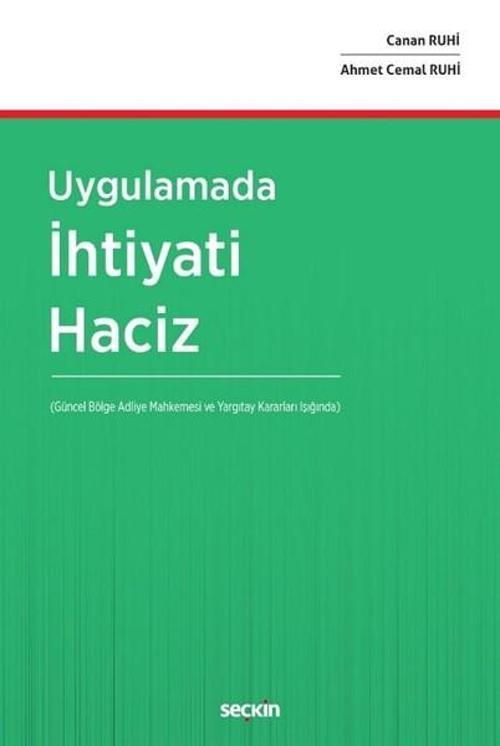 Uygulamada İhtiyati Haciz