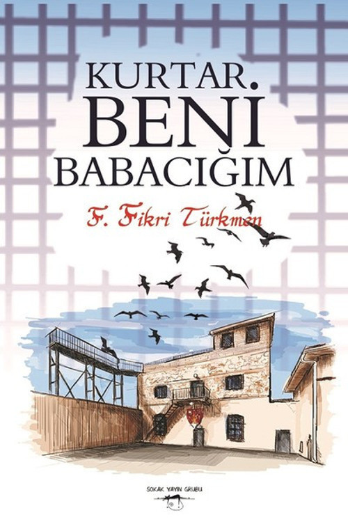 Kurtar Beni Babacığım