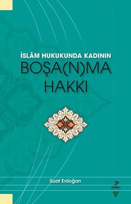 İslam Hukukunda Kadının Boşanma Hakkı