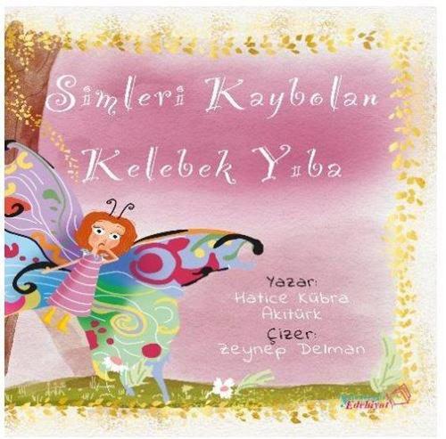 Simleri Kaybolan Kelebek Yıba