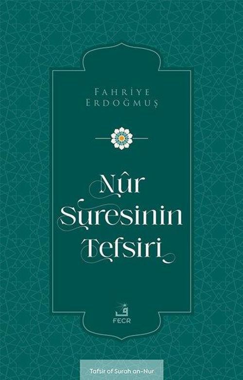 Nur Suresinin Tefsiri