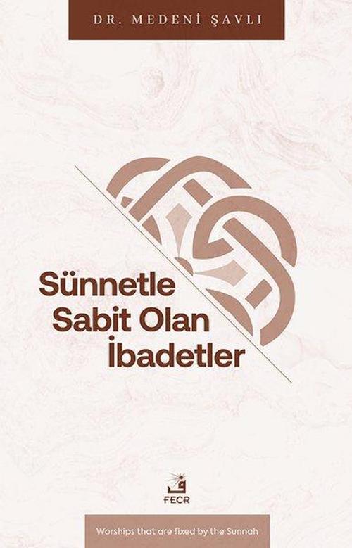 Sunnetle Sabit Olan İbadetler