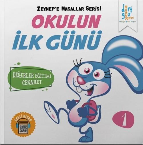 Zeynepe Masallar Serisi 1-Okulun İlk Günü