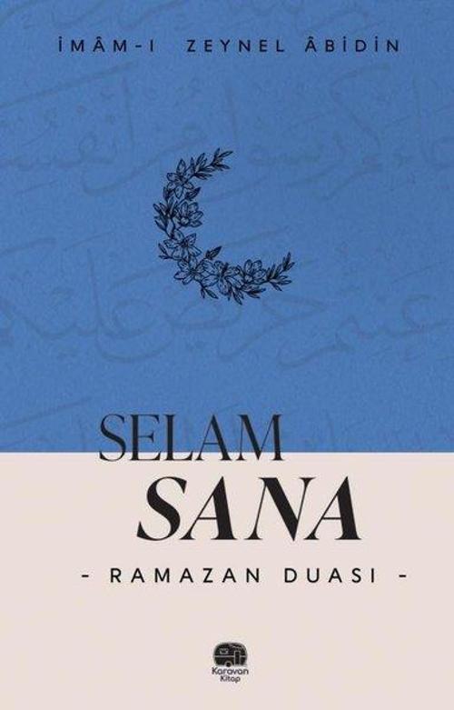 Selam Sana - Ramazan Duası
