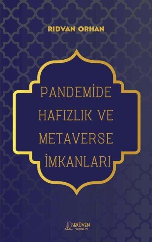 Pandemide Hafızlık ve Metaverse İmkanları