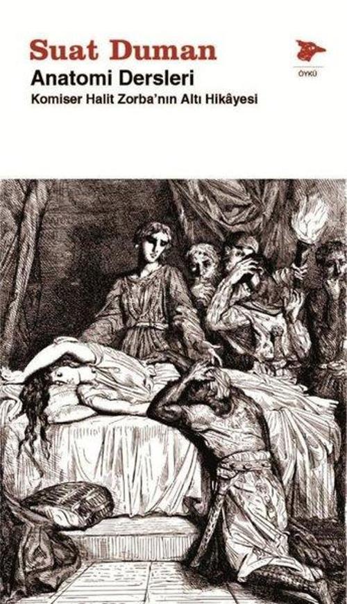 Anatomi Dersleri - Komiser Halit Zorba'nın Altı Hikayesi