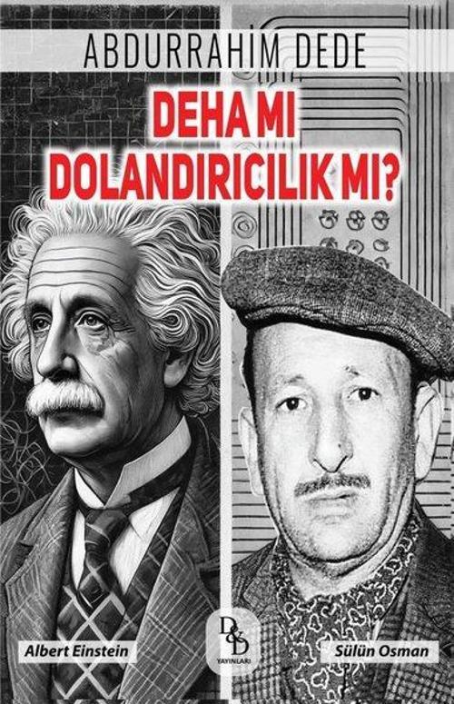Deha mı Dolandırıcılık mı?