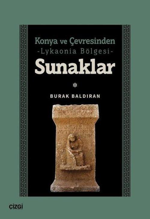 Konya ve Çevresinden Lykaonia Bölgesi - Sunaklar