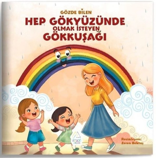 Hep Gokyuzunde Olmak Isteyen Gokkusagı