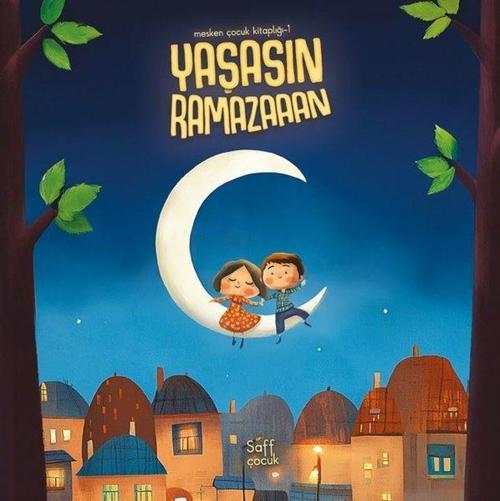 Yaşasın Ramazaaan - Mesken Çocuk Kitaplığı 1