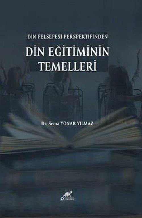 Din Eğitiminin Temelleri - Din Felsefesi Perspektifinden