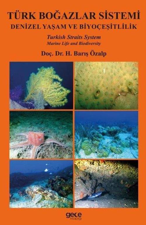 Türk Boğazlar Sistemi - Denizel Yaşam ve Biyoçeşitlilik