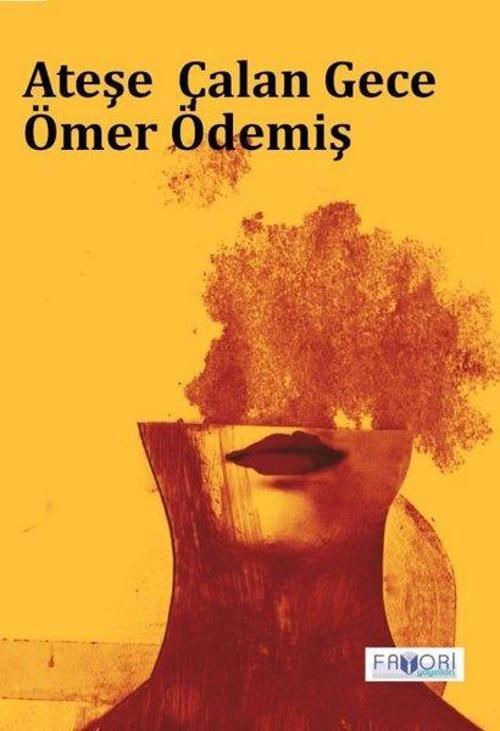 Ateşe Çalan Gece