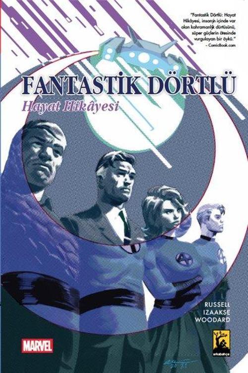 Fantastik Dörtlü Hayat Hikayesi