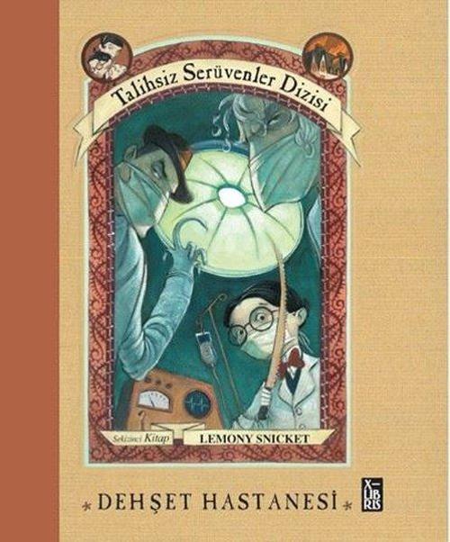 Dehşet Hastanesi - Talihsiz Serüvenler Dizisi Sekizinci Kitap
