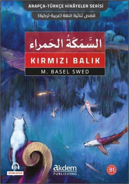 Kırmızı Balık-Es-Semeketul'l-Hamra - Arap - Türkçe Hikayeler Serisi