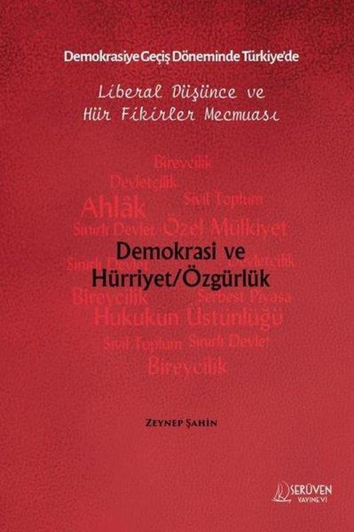 Demokrasiye Geçiş Döneminde Türkiye'de Liberal Düşünce ve Hür Fikirler Mecmuası