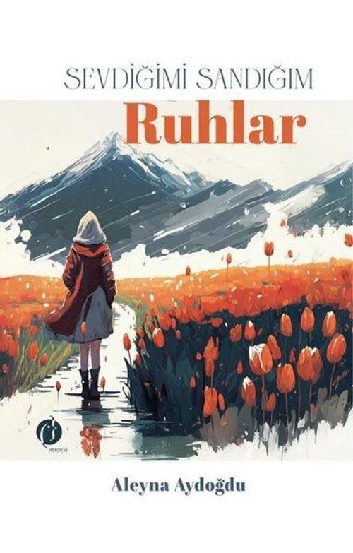 Sevdiğimi Sandığım Ruhlar