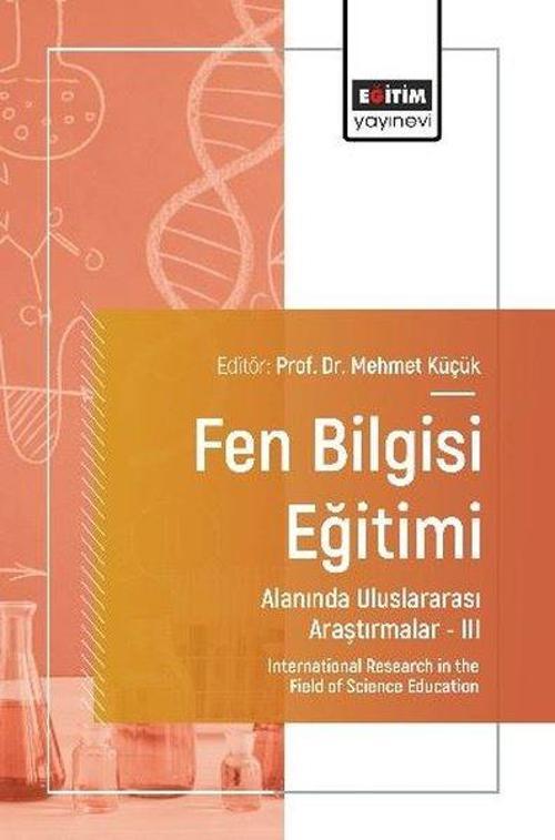 Fen Bilgisi Eğitimi Alanında Uluslararası Araştırmalar 3