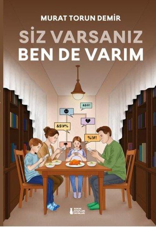 Siz Varsanız Ben de Varım