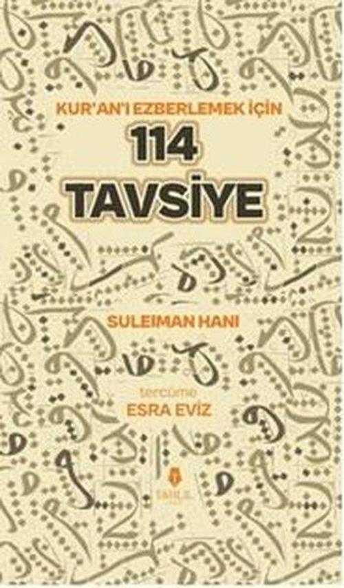 Kur'an'ı Ezberlemek İçin 114 Tavsiye