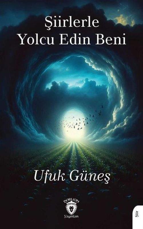 Şiirlerle Yolcu Edin Beni