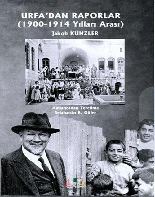 Urfa'dan Raporlar (1900 - 1914 Yılları Arasında)