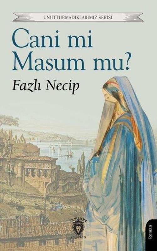 Cani Mi Masum Mu? Unutturmadıklarımız Serisi