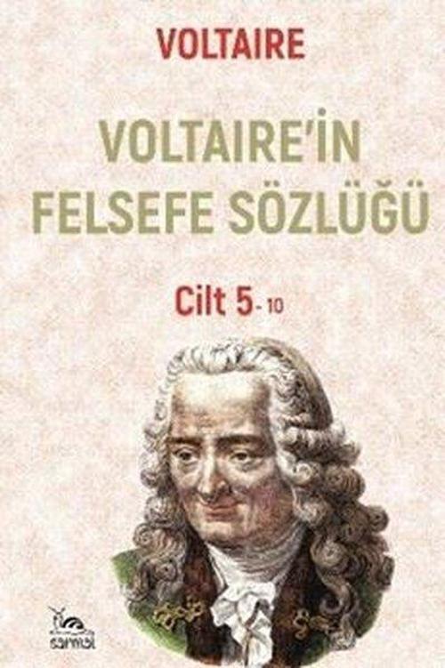 Voltaire'in Felsefe Sözlüğü Cilt 5