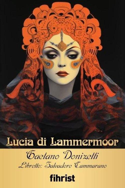 Lucia di Lammermoor - Opera Klasikleri 32