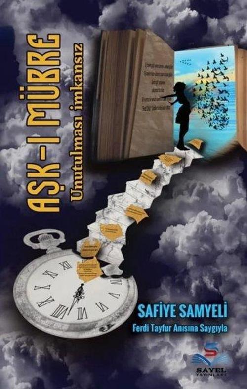 Aşk-ı Mübre: Unutulması İmkansız